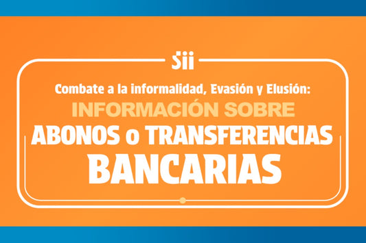 EL SII COMBATE LA INFORMALIDAD, EVASION Y ELUSION